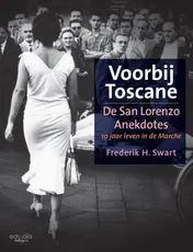 Omslag van Voorbij Toscane: de San Lorenzo anekdotes