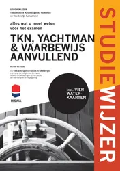 Omslag van Alles wat u moet weten voor het examen tkn, yachtman & vaarbewijs aanvullend