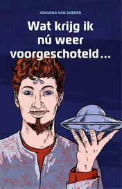 Omslag van Wat krijg ik nú weer voorgeschoteld ...