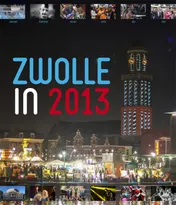 Omslag van Zwolle in 2013