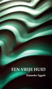 Omslag van Een vrije huid
