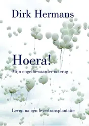 Omslag van Hoera! Mijn engelbewaarder is terug