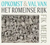 Omslag van Opkomst en val van het Romeinse rijk