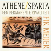 Omslag van Athene / Sparta - Een permanente rivaliteit