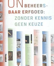 Omslag van Onbeheersbaar erfgoed