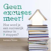 Omslag van Geen excuses meer!