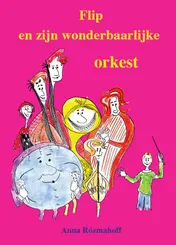 Omslag van Flip en zijn wonderbaarlijke orkest