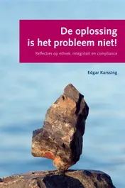 Omslag van De oplossing is het probleem niet!