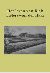 Omslag van Het leven van Riek Liefers-van der Haar