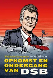 Omslag van Opkomst en ondergang van DSB