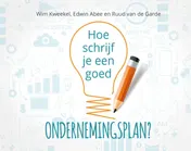 Omslag van Hoe schrijf je een goed ondernemingsplan?