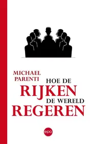 Omslag van Hoe de rijken de wereld regeren