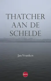 Omslag van Thatcher aan de Schelde