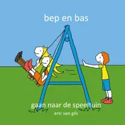 Omslag van Bep en Bas gaan naar de speeltuin