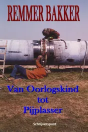 Omslag van Van oorlogskind tot pijplasser