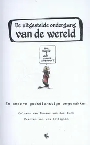 Omslag van De uitgestelde ondergang van de wereld