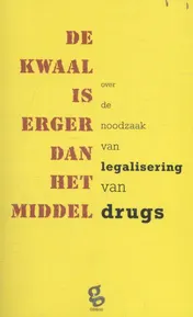 Omslag van De kwaal is erger dan het middel