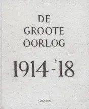 Omslag van De groote oorlog 1914-'18