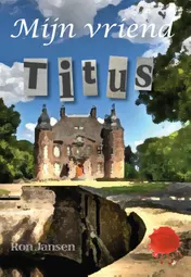 Omslag van Mijn vriend Titus