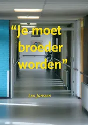 Omslag van Je moet broeder worden
