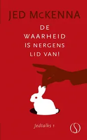 Omslag van De waarheid is nergens lid van!