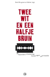 Omslag van Twee wit en een halfje bruin
