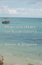 Omslag van Mijn dierbare dankbaarheidsboekje