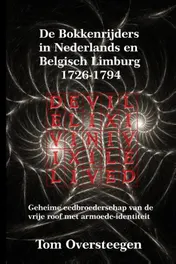 Omslag van De Bokkenrijders in Nederlands en Belgisch Limburg 1726-1794
