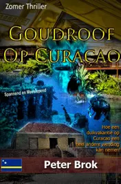 Omslag van Goudroof op Curacao