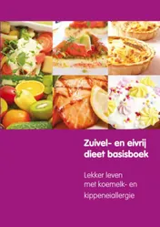 Omslag van Zuivel- en eivrij dieet basisboek