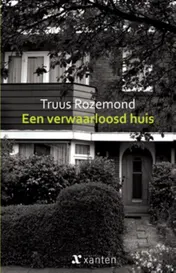 Omslag van Een verwaarloosd huis