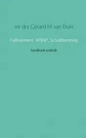 Omslag van Faillissement, schuldsanering, WSNP