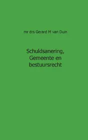Omslag van Schulsanering, gemeente en bestuursrecht