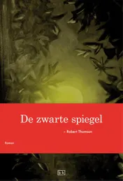 Omslag van De zwarte spiegel