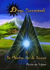 Omslag van Diego Zonnesteek & De meester van de dromen