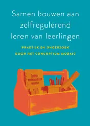 Omslag van Samen bouwen aan zelfregulerend leren van leerlingen
