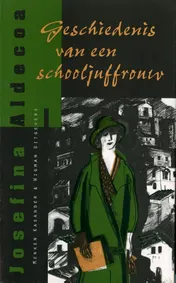Omslag van Geschiedenis van een schooljuffrouw