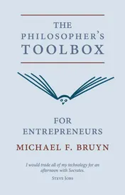 Omslag van The philosopher's toolbox for entrepreneurs