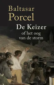 Omslag van De keizer of het oog van de storm