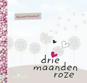 Omslag van Drie maanden roze