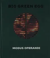 Omslag van BIG GREEN EGG - Modus Operandi