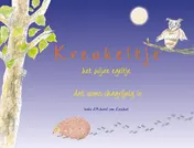 Omslag van Kreukeltje, het wijze egeltje, dat soms chagrijnig is