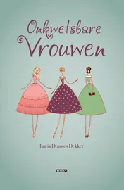 Omslag van Onkwetsbare vrouwen