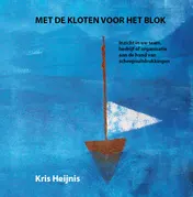 Omslag van Met de kloten voor het blok