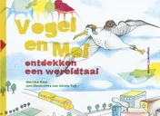 Omslag van Vogel en Mol ontdekken een wereldtaal