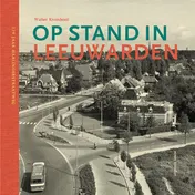 Omslag van Op stand in Leeuwarden