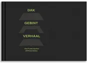 Omslag van Dak Gebint Verhaal