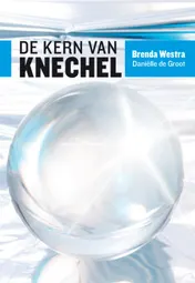 Omslag van De kern van knechel