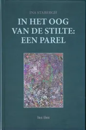 Omslag van In het oog van de stilte: een parel