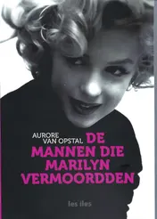 Omslag van De mannen die Marilyn vermoordden